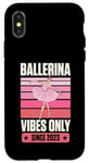 Coque pour iPhone X/XS Ballerina Vibes Only since 2023 Year Ballet Birthday Party