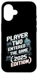 Coque pour iPhone 16 Joueur vidéo Dad Fête des pères 2025 Player Two est entré dans le jeu