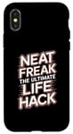 iPhone X/XS Neat Freak The Ultimate Life Hack Organized Living Case