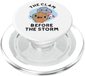 The Clam Before The Storm Funny Weather Puns PopSockets PopGrip for MagSafe