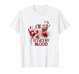 I'm Ok It's Not My Blood Sarcastic Men Horror Bloody Clothes T-Shirt