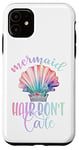 iPhone 11 Black Mermaid Hair Dont Care,Rainbow Mermaid Hair Don't Care Case