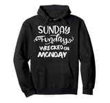 Sunday Funday Wrecked on Monday Drinking Women Pullover Hoodie