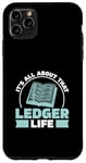 Coque pour iPhone 11 Pro Max All About That Ledger Life Bank Examination A Bank Examination