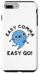 Coque pour iPhone 7 Plus/8 Plus Easy Comma Easy Go Jeu de mots amusant de ponctuation