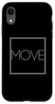 Coque pour iPhone XR Move - Déclaration minimaliste Fitness Action Sports Lover