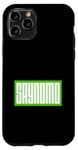 Coque pour iPhone 11 Pro Vert SAYNOMO (Say No More) Green Graphic