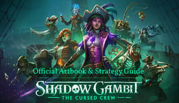 Shadow Gambit: The Cursed Crew Artbook & Strategy Guide - PC Windows