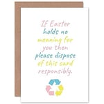 Artery8 Easter Recycle This No Meaning Happy Funny Eco Friendly Sealed Greeting Card Plus Envelope Blank inside