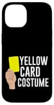 Coque pour iPhone 14 Yellow Card Costume Blague sur le football