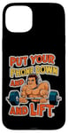 Coque pour iPhone 15 Plus Put Your Phone Down And Lift ------