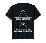 Math Statistics Normal Paranormal Distribution Teacher T-Shirt