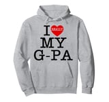 I Love (Heart) My G-Pa Grandpa Kids Granddaughter Grandson Pullover Hoodie