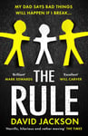 The Rule  The new heartpounding thriller from the bestselling author of Cry Baby