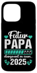 Coque pour iPhone 14 Pro Max Futur Papa 2025 Annonce Naissance 2025 Fête Des Pères Cadeau