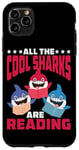 iPhone 11 Pro Max All The Cool Sharks Are Reading Kindergarten - Case