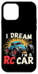 iPhone 12 mini I DREAM I'M A RC Car Remote Control Car Case