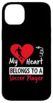 Coque pour iPhone 14 Plus Valentines Day Design - My Heart Belongs to a Soccer Player