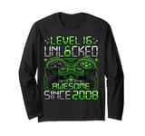 Level 16 Unlocked Awesome Since 2008 16th Birthday Gaming Long Sleeve T-Shirt