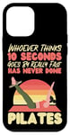 iPhone 12 mini Pilates Instructor Teacher Retro Whoever Thinks 10 Seconds Case