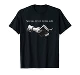 Man Shall Not Live on Bread Alone | Matthew 4:4 Bible Verse T-Shirt