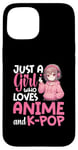 iPhone 15 Just a Girl Who Loves Anime and K-Pop Anime Merch Japanese Case