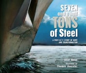 Seven and a Half Tons of Steel  A Post9/11 Story of Hope and Transformation