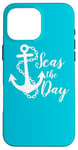 iPhone 16 Pro Max Seas The Day Nautical Anchor Cruise Vacation Case