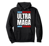 That Says Ultra MAGA, Patriotic American Flags Pullover Hoodie