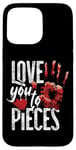 iPhone 15 Pro Max Scary Horror Movie Heart Hand Love You To Pieces Case