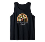 Your Intuition Is Your Best Guide Tank Top