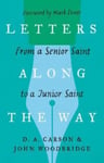 Letters Along the Way  From a Senior Saint to a Junior Saint