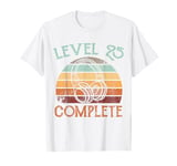 25th Birthday Gaming Video Gamer Level 25 Complete T-Shirt