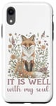 Coque pour iPhone XR It Is Well With My Soul Religieux Christian Fox Cottagecore