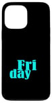 Coque pour iPhone 13 Pro Max Graphique de couleur turquoise pour les vendredis de la semaine