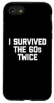 Coque pour iPhone SE (2020) / 7 / 8 T-shirt humoristique 70e anniversaire : I Survived The 60s Twice