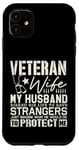 Coque pour iPhone 11 Veteran Wife Army Husband Soldat Saying Cool Military Gifts