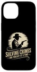 Coque pour iPhone 14 Détective Fan Solving Crimes One Podcast At A Time