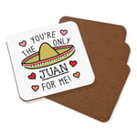 You're The Only Juan For Me Coaster Drinks Mat Set 4 One Valentines Girlfriend