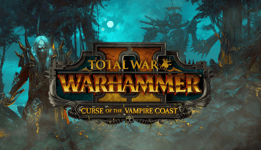 Total War: WARHAMMER II  Curse of the Vampire Coast