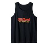 Clifford The Big Red Dog | Classic Book Movie Merch Official Tank Top