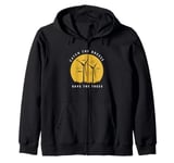 Catch The Breeze Save The Trees Wind Energy Silhouette Zip Hoodie