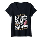 Womens Fueled By Caffeine And Dry Shampoo V-Neck T-Shirt