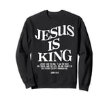 Jesus Is King Jesus John 14:6 Costume Christian Sweatshirt