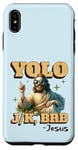 Coque pour iPhone XS Max Yolo lol jk brb Jesus - Résurrection chrétienne amusante de Pâques