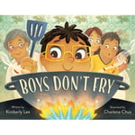 Boys Don't Fry (inbunden, eng)