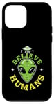 Coque pour iPhone 12 mini Extraterrestre drôle alien citation