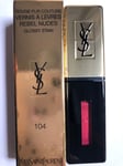 YSL ~ Rouge Pur Couture -  Rebel Nudes - Glossy Stain - 104 FUCHSIA TOMBOY