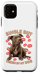 Coque pour iPhone 11 Célibataire mais prise par mon chien, mon pitbull est ma Saint-Valentin