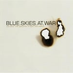 Blue Skies At War  You Pour The Gasoline Ill Light The Match  CD